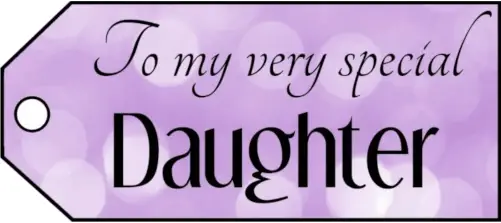 To My Daughter Gift Tags gift tag